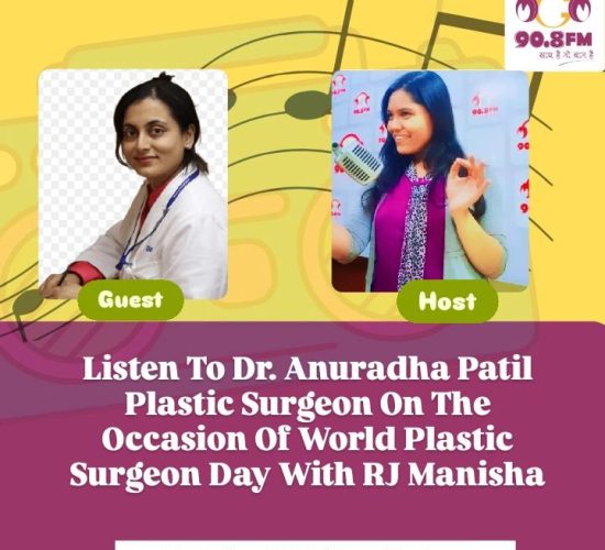 Dr. Anuradha Yadav on 90.8 FM with RJ Manisha for World Plastic Surgery Day 2025